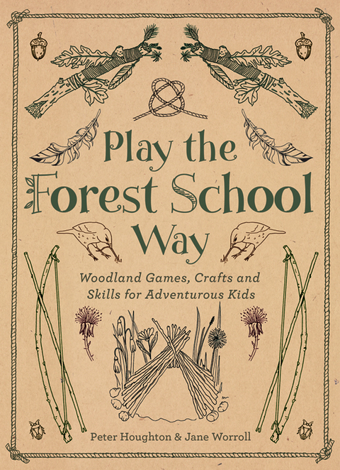 Play The Forest School Way: Woodland Games and Crafts for Adventurous Kids - FULL INSTANT DOWNLOAD | PDF DOCX EPUB