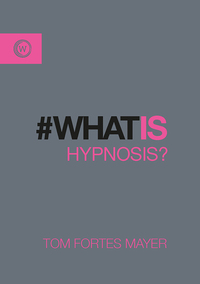 Cover image: What is Hypnosis? 9781780289304