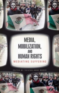 Cover image: Media, Mobilization, and Human Rights 1st edition 9781780320670