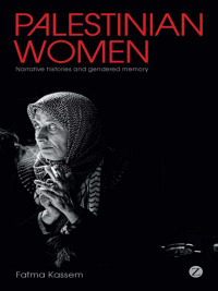 Cover image: Palestinian Women 1st edition 9781848134232