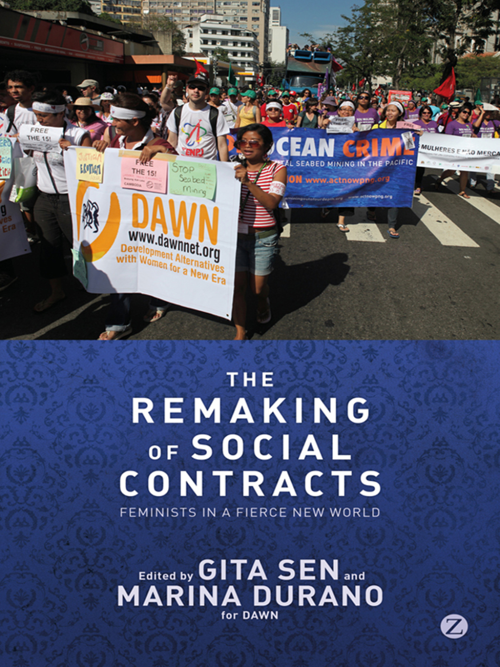 The Remaking of Social Contracts Feminists in a Fierce New World 1st Edition