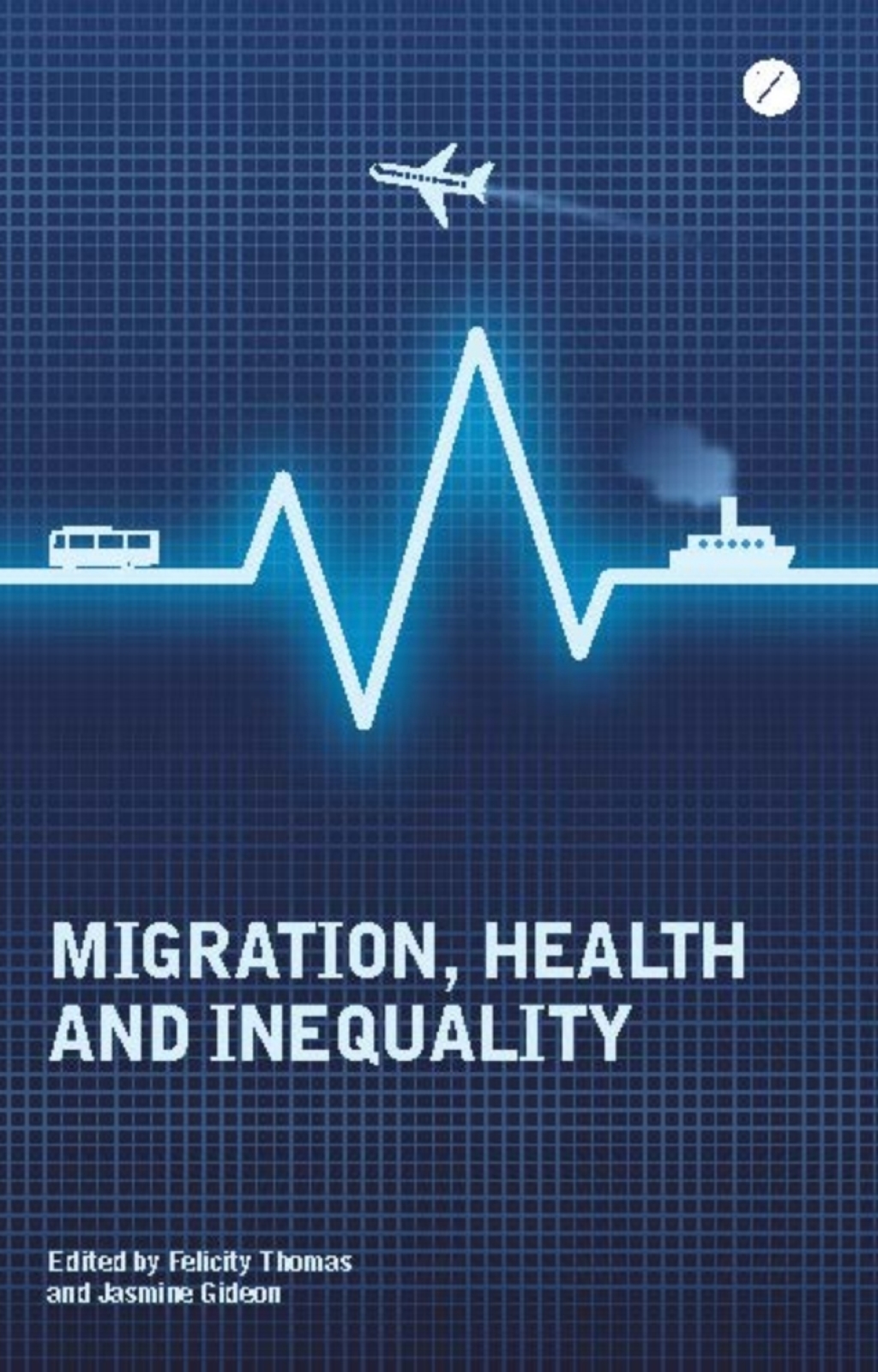Migration, Health and Inequality 1st Edition