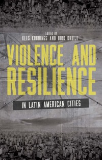 Omslagafbeelding: Violence and Resilience in Latin American Cities 1st edition 9781780324562