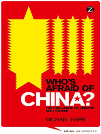 Titelbild: Who's Afraid of China? 1st edition 9781848135895