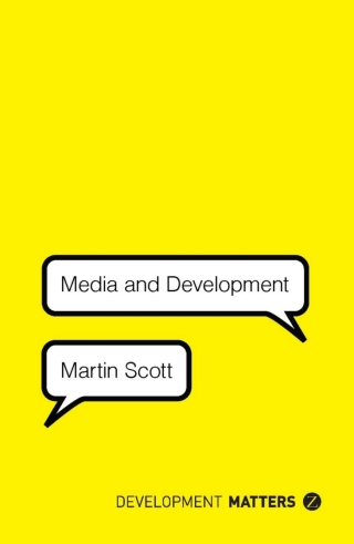 Cover image: Media and Development 1st edition 9781780325507