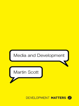 Imagen de portada: Media and Development 1st edition 9781780325507