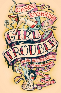 表紙画像: Girl Trouble 1st edition 9781783601608