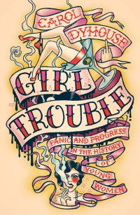 Imagen de portada: Girl Trouble 1st edition 9781783601608