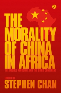 Imagen de portada: The Morality of China in Africa 1st edition 9781780325668