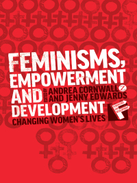 Immagine di copertina: Feminisms, Empowerment and Development 1st edition 9781780325835