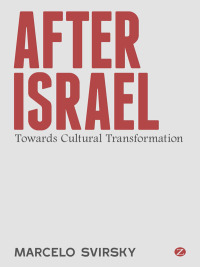 Imagen de portada: After Israel 1st edition 9781780326122