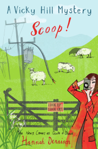 Cover image: A Vicky Hill Mystery: Scoop! 9781472128065