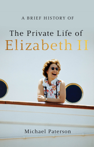 Cover image: A Brief History of the Private Life of Elizabeth II 9781780330747