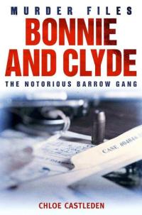 Cover image: Bonnie and Clyde 9781780333434
