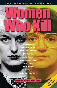 Cover image: The Mammoth Book of Women Who Kill 9781780333670