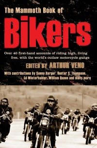 Cover image: The Mammoth Book of Bikers 9781780334042
