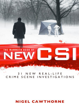 Cover image: The Mammoth Book of New CSI 9781780330020