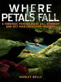 Cover image: Where Petals Fall 9781780336404
