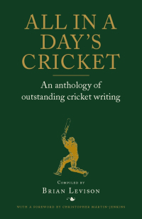 Cover image: All in a Day's Cricket 9781780339061