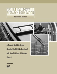 Imagen de portada: A Dynamic Model to Assess Microbial Health Risks Associated with Beneficial Uses of Biosolids - Phase 1 9781843396345