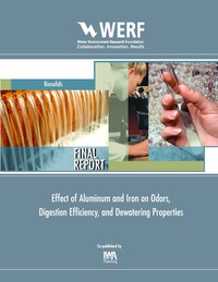 Imagen de portada: Effect of Aluminum and Iron on Odors, Digestion Efficiency, and Dewatering Properties 9781843392835