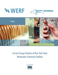 صورة الغلاف: Current Energy Position of New York State Wastewater Treatment Facilities 9781780407784