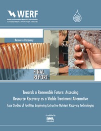Cover image: Towards a Renewable Future: Assessing Resource Recovery as a Viable Treatment Alternative 9781780407920