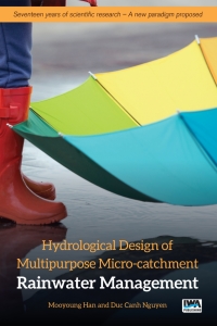 Cover image: Hydrological Design of Multipurpose Micro-catchment Rainwater Management 9781780408705