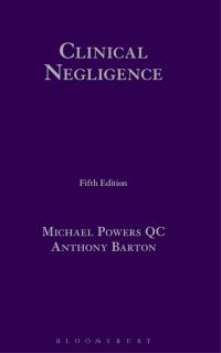 Omslagafbeelding: Clinical Negligence 1st edition 9781780434858