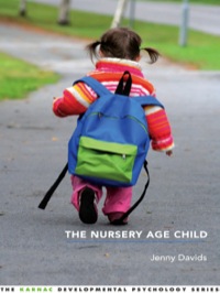 Cover image: The Nursery Age Child 9781855757950