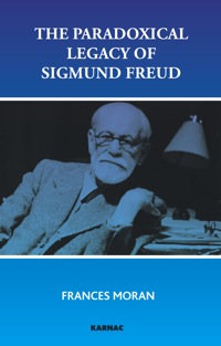 Omslagafbeelding: The Paradoxical Legacy of Sigmund Freud 9781855757257