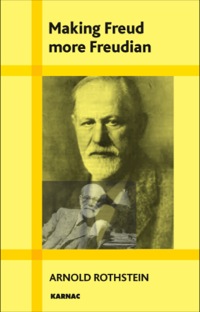 Cover image: Making Freud More Freudian 9781855757318