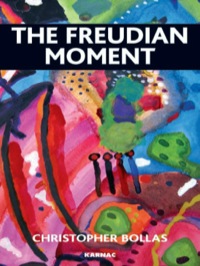 Cover image: The Freudian Moment 9781855755758