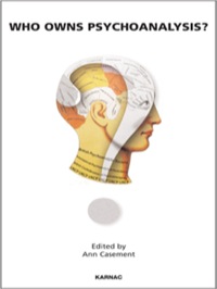 Cover image: Who Owns Psychoanalysis? 9781855753709