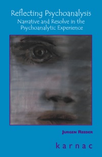 Cover image: Reflecting Psychoanalysis 9781855752849