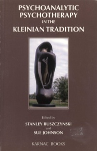 Titelbild: Psychoanalytic Psychotherapy in the Kleinian Tradition 9781855751750