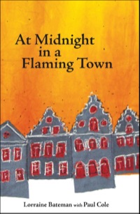 Imagen de portada: At Midnight in a Flaming Town 9781780491271