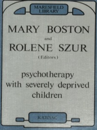 Cover image: Psychotherapy with Severely Deprived Children 9780946439973