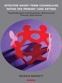 Imagen de portada: Effective Short-Term Counselling within the Primary Care Setting 9781855757516