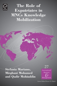 Cover image: The Role of Expatriates in MNCs Knowledge Mobilization 9781780521121