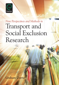Omslagafbeelding: New Perspectives and Methods in Transport and Social Exclusion Research 9781780522005