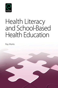 Cover image: Health Literacy and School-Based Health Education 9781780523064