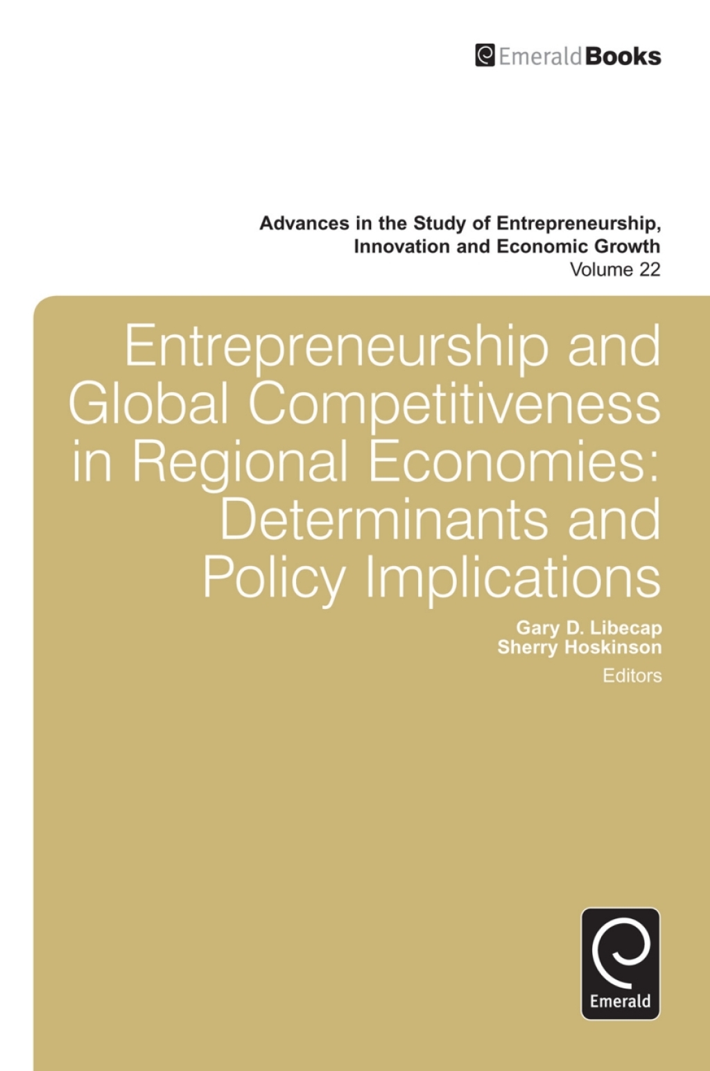 Entrepreneurship and Global Competitiveness in Regional Economies Determinants and Policy Implications