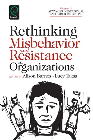 Cover image: Rethinking Misbehavior and Resistance in Organizations 9781780526621