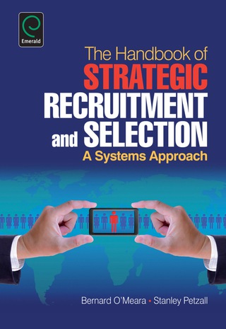 表紙画像: Handbook of Strategic Recruitment and Selection 9781780528106