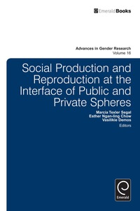 表紙画像: Social Production and Reproduction at the Interface of Public and Private Spheres 9781780528748