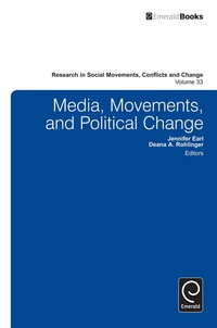 صورة الغلاف: Media, Movements, and Political Change 9781780528809