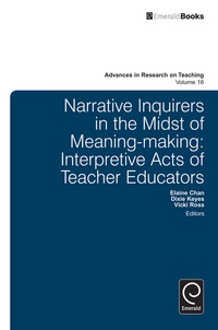 Cover image: Narrative Inquirers in the Midst of Meaning-Making 1st edition 9781780529240