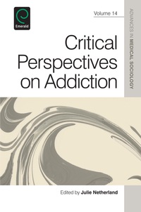 Omslagafbeelding: Critical Perspectives on Addiction 9781780529301