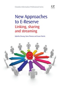 Imagen de portada: New Approaches to E-Reserve: Linking, Sharing And Streaming 9781843345107